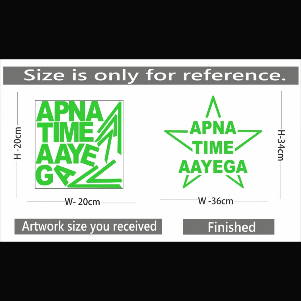 Roneclick Green Poster Apna Time Aayega Radium Wall Sticker