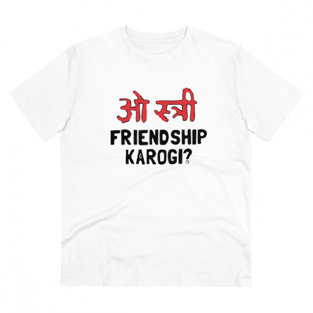 Roneclick Men's PC Cotton Oo Shtree Friendship Karogi Kya Printed T Shirt (Color: White, Thread Count: 180GSM)