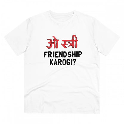 Roneclick Men's PC Cotton Oo Shtree Friendship Karogi Kya Printed T Shirt (Color: White, Thread Count: 180GSM)