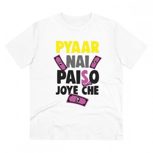 Roneclick Men's PC Cotton Pyaar Nay Paisa Joy Che Printed T Shirt (Color: White, Thread Count: 180GSM)