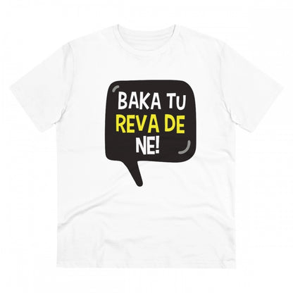 Roneclick Men's PC Cotton Baka Tu Reva De Printed T Shirt (Color: White, Thread Count: 180GSM)