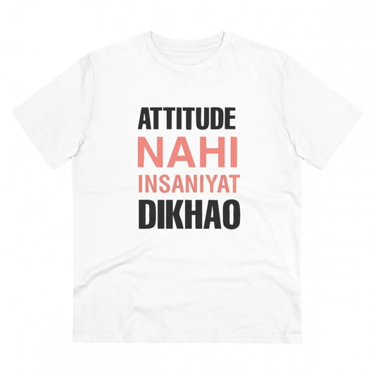 Roneclick Men's PC Cotton Attitude Nahi Insaniyat Dikhao Printed T Shirt (Color: White, Thread Count: 180GSM)