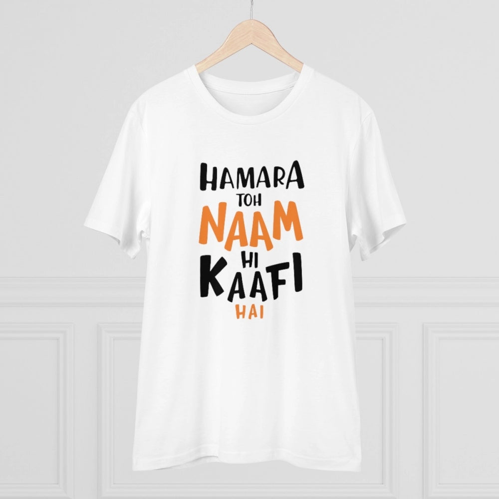 Roneclick Men's PC Cotton Hamara To Name Hi Kaafi Hai Printed T Shirt (Color: White, Thread Count: 180GSM)