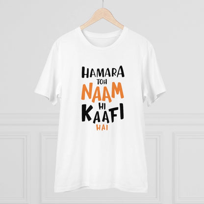 Roneclick Men's PC Cotton Hamara To Name Hi Kaafi Hai Printed T Shirt (Color: White, Thread Count: 180GSM)