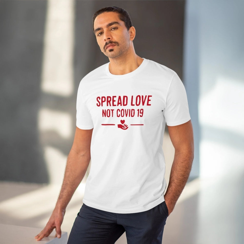 Roneclick Men's PC Cotton Spread Love Not Covid 19 Printed T Shirt (Color: White, Thread Count: 180GSM)