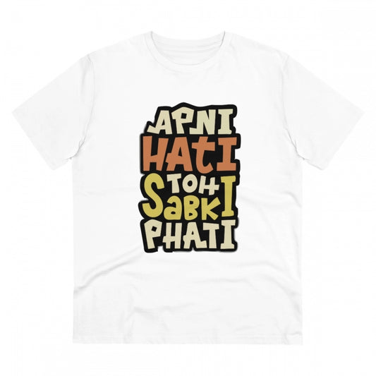 Roneclick Men's PC Cotton Apni Hati To Sabki Phati Printed T Shirt (Color: White, Thread Count: 180GSM)