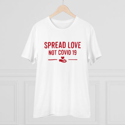 Roneclick Men's PC Cotton Spread Love Not Covid 19 Printed T Shirt (Color: White, Thread Count: 180GSM)