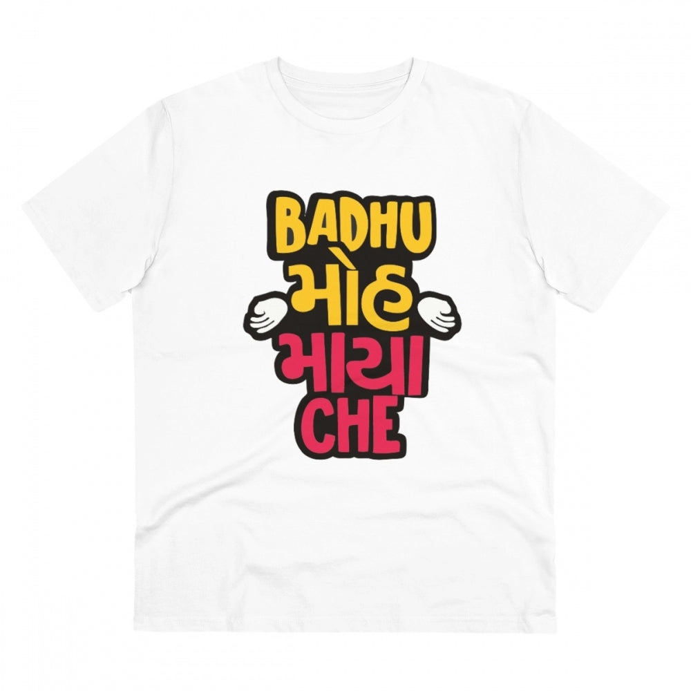 Roneclick Men's PC Cotton Badhu Moh Maya Che Printed T Shirt (Color: White, Thread Count: 180GSM)