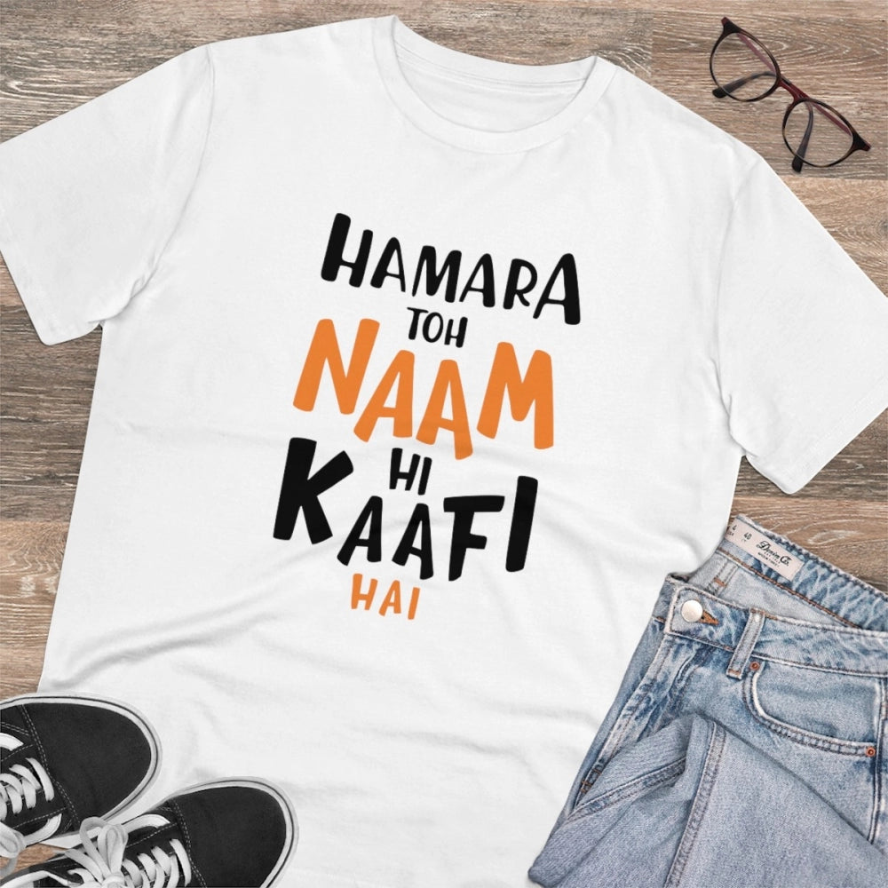 Roneclick Men's PC Cotton Hamara To Name Hi Kaafi Hai Printed T Shirt (Color: White, Thread Count: 180GSM)